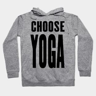 Choose Yoga Hoodie